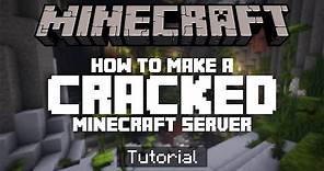 How To Make A Cracked Minecraft Server (Any Version)