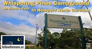 Whispering Pines Encore Campground in Newport NC