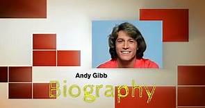 Andy Gibb Biography