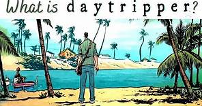 Why is DAYTRIPPER a Perfect Comic? An Intro to the Comics Masterpiece by Gabriel Bá and Fabio Moon