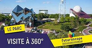 Découvrez le Futuroscope en 360° | Le parc