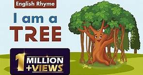 English Rhyme I am a Tree