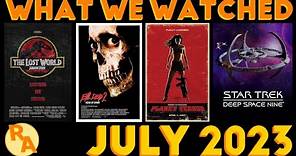What We Watched: July 2023 | Reverse Angle
