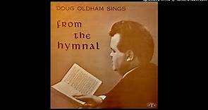 Sings From The Hymnal LP - Doug Oldham (1963) [Full Album]
