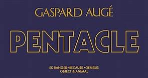 Gaspard Augé - Pentacle (Official Audio)