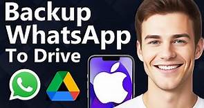 How To Backup WhatsApp on iPhone To Google Drive (Step By Step)