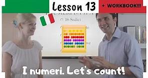 Learn Italian in 30 Days | #13 | Numbers 11 to 20 + Useful Expressions (Eng/Ita Subs + WORKBOOK)