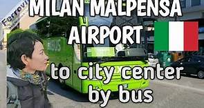 how to get from milan malpensa airport to city center by bus