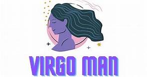 ALL ABOUT VIRGO MAN TRAITS & PERSONALITY (Understanding Virgo Man?)
