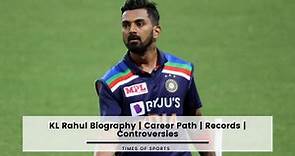 KL Rahul Biography | Career Path | Records | Controversies