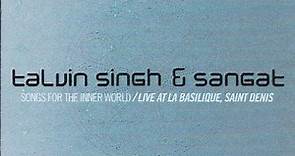 Talvin Singh & Sangat - Songs For The Inner World
