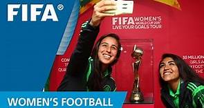 FIFA Women's World Cup 2015: Live Your Goals Tour
