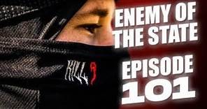 EP 101 enemy of the state