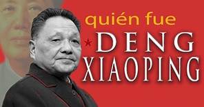 🇨🇳 ¿Quién fue Deng Xiaoping?