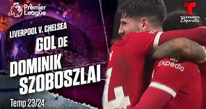 Goal Dominik Szoboszlai - Liverpool v. Chelsea 23-24 | Premier League | Telemundo Deportes