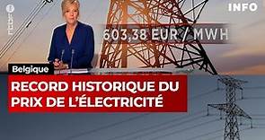 Belgique : Record historique du prix de l'électricité pour le mégawattheure - RTBF Info