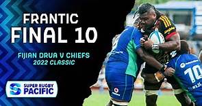 FRANTIC FINISH | Fijian Drua v Chiefs | Final 10 IN FULL