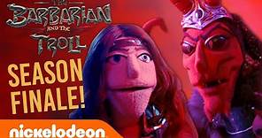 The Barbarian and the Troll | S1 Finale SNEAK PEEK | Nickelodeon