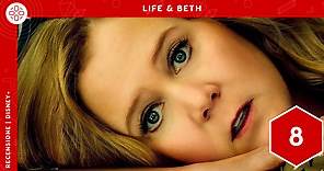Life & Beth - La recensione