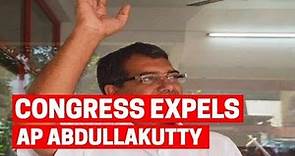 Congress expels party leader AP Abdullakutty for praising PM Modi