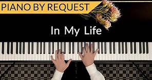 THE BEATLES - In My Life | Piano Cover by Paul Hankinson