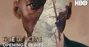 True Detective: Season 3 Opening Credits | HBO