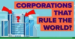 Most Powerful Corporations in the World?