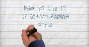 Citing - How to Cite in Chicago/Turabian Style: A Three Minute Tutorial