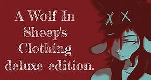A Wolf In Sheep's Clothing: Deluxe Edition Trailer