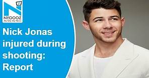 Nick Jonas injured during shooting, rushed to hospital: Report