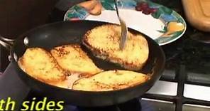 Real French Toast by real French Chef Jean-Jacques Bernat