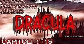 Audiolibro Dracula - Bram Stoker - Capitoli dal 1° al 15°