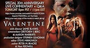 VALENTINE (2001) - 20th Anniversary Live Commentary and Q&A