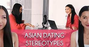 Asian Dating Stereotypes - Yellow Fever & Unattractive Asian Guys?