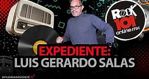 XPLORAMÚSICA TV | EXPEDIENTE: LUIS GERARDO SALAS