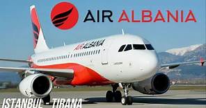 Flying with the Flag Carrier of ALBANIA! | Air Albania | Istanbul to Tirana | Review