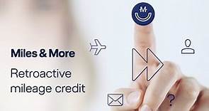 Miles & More Self Services: Retroactive mileage credit
