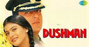 Dushman (1998) Full Movie Facts & Review | Kajol | Sanjay Dutt | Ashutosh Rana |
