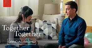 TOGETHER TOGETHER | Review Spot - In Theaters and On Demand | Bleecker Street
