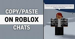 How To Copy And Paste in Roblox Chat PC 2024 (EASY)