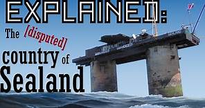 Explained: The Principality of Sealand