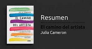 Resumen del libro "El camino del artista" de Julia Cameron - Arte y música