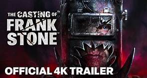 The Casting Of Frank Stone - Official Cinematic Reveal Trailer