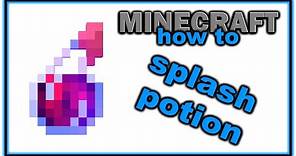 How to Make a Splash Potion! | Easy Minecraft Potions Guide