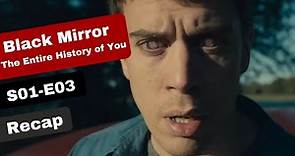 Black Mirror | The Entire History of You | Season 1 Episode 3 Recap