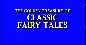 The Golden Treasury of Classic Fairy Tales (1982 UK VHS)