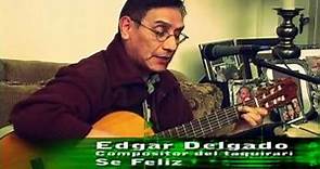 Se Feliz - Edgar Delgado