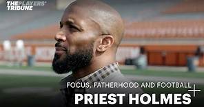 Homecoming With Priest Holmes: Focus, Fatherhood and Football | The Players' Tribune