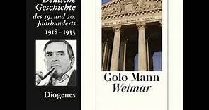 Golo Mann - Weimar - Deutsche Geschichte des 19. und 20. Jahrhunderts