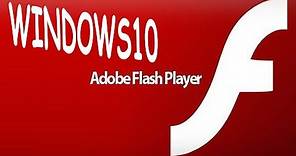 Windows 10 How to Download & Install Adobe Flash Player 2017